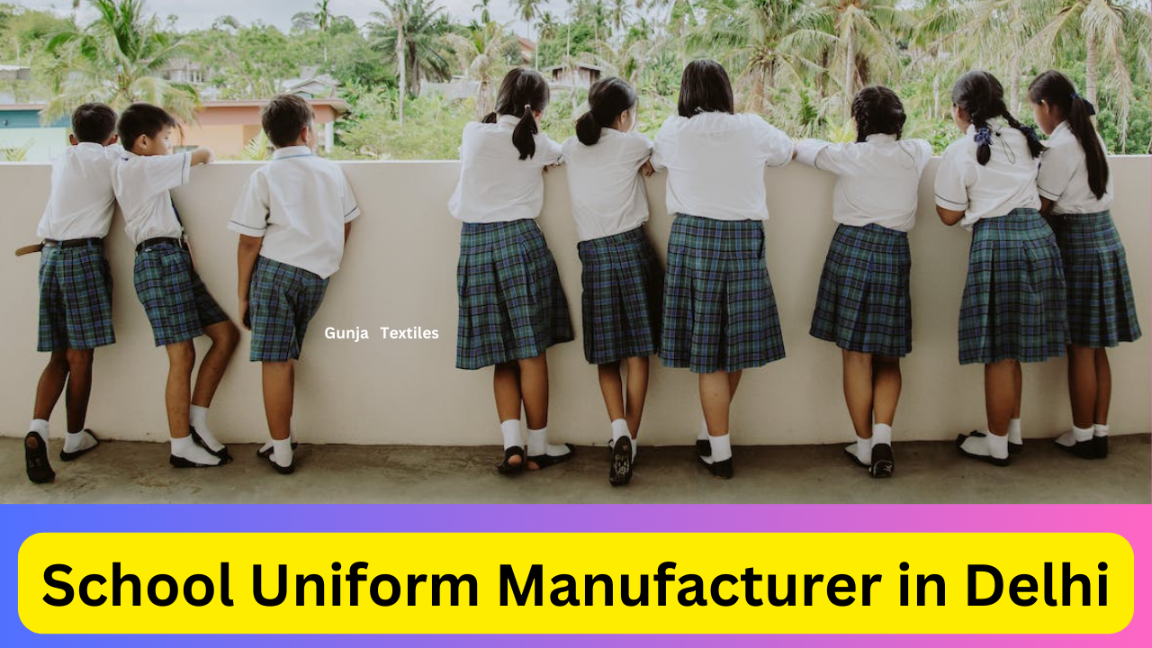 School Uniform Manufacturer in Delhi