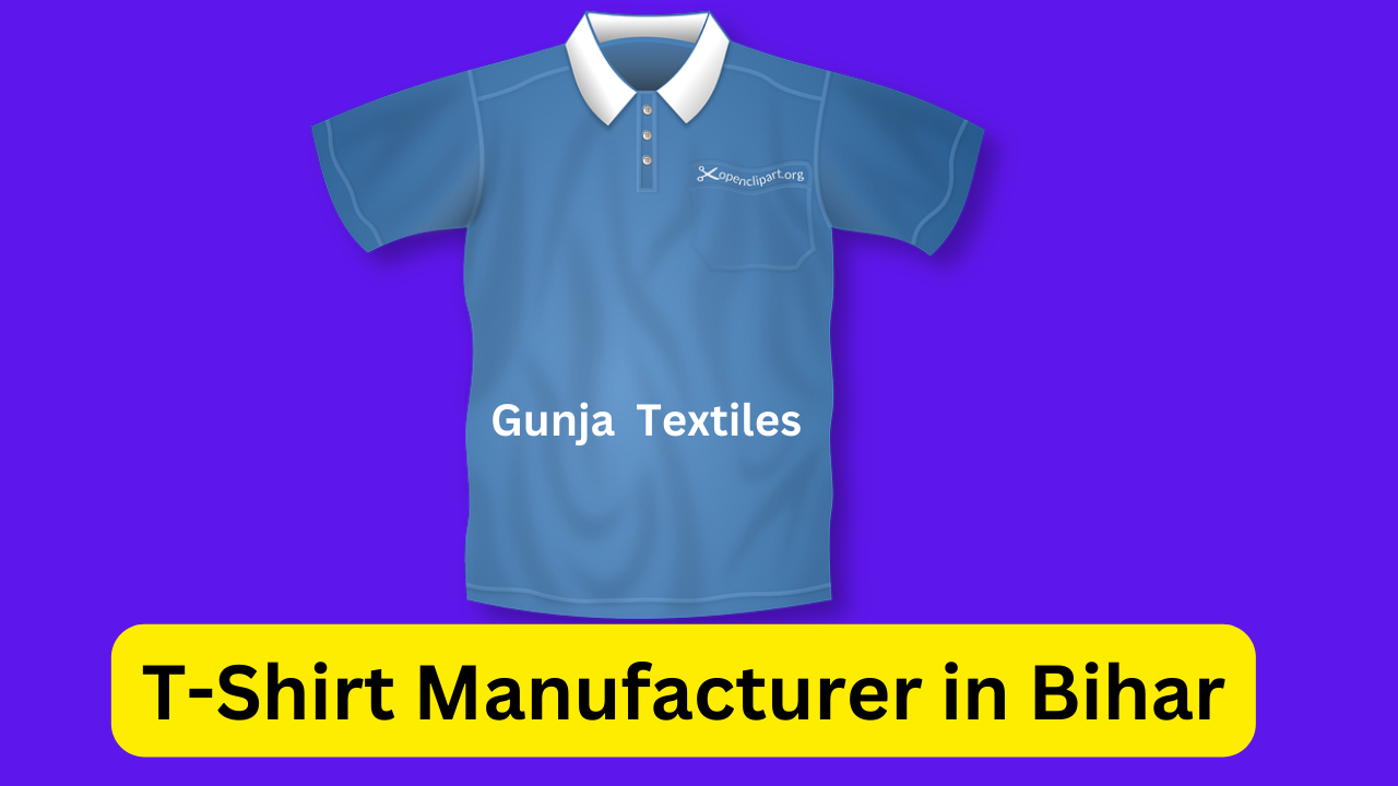 T-Shirt Manufacturer in Bihar